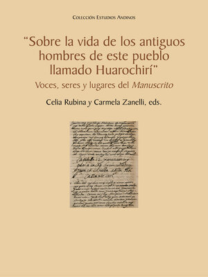 cover image of "Sobre la vida de los antiguos hombres de este pueblo llamado Huarochirí"